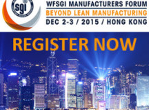 WFSGI Manufacturers Forum 2015 Goes Beyond Lean Manufacturing